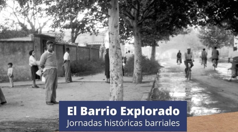 El barrio explorado